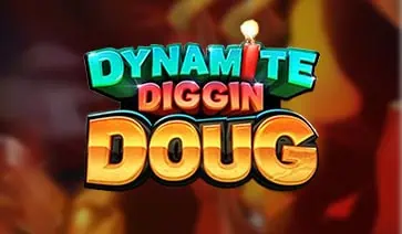 Dynamite Diggin Doug