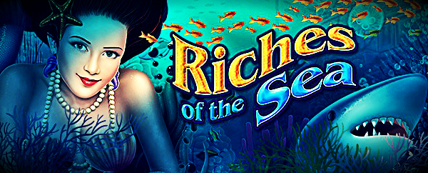 Riches of the Sea