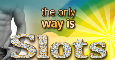 The Only Way Is Slots
